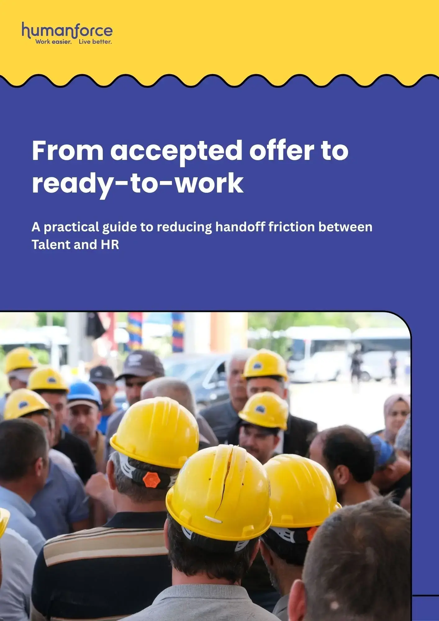From Accepted Offer to Ready-to-Work