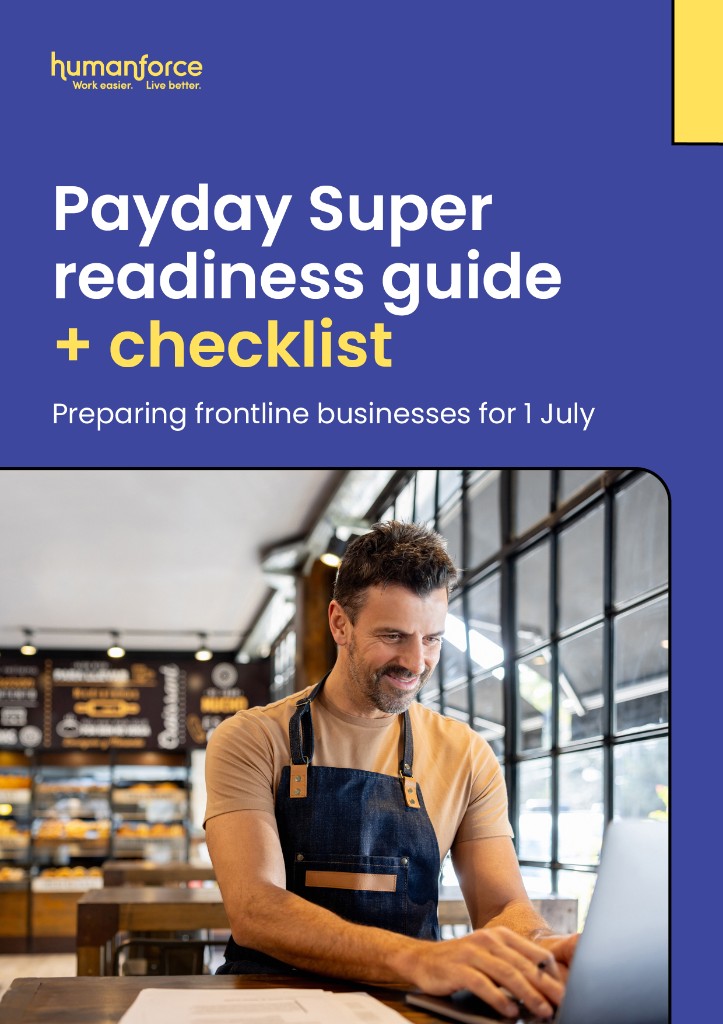 Be Ready for Payday Super: A Practical Readiness Guide for Frontline Businesses
