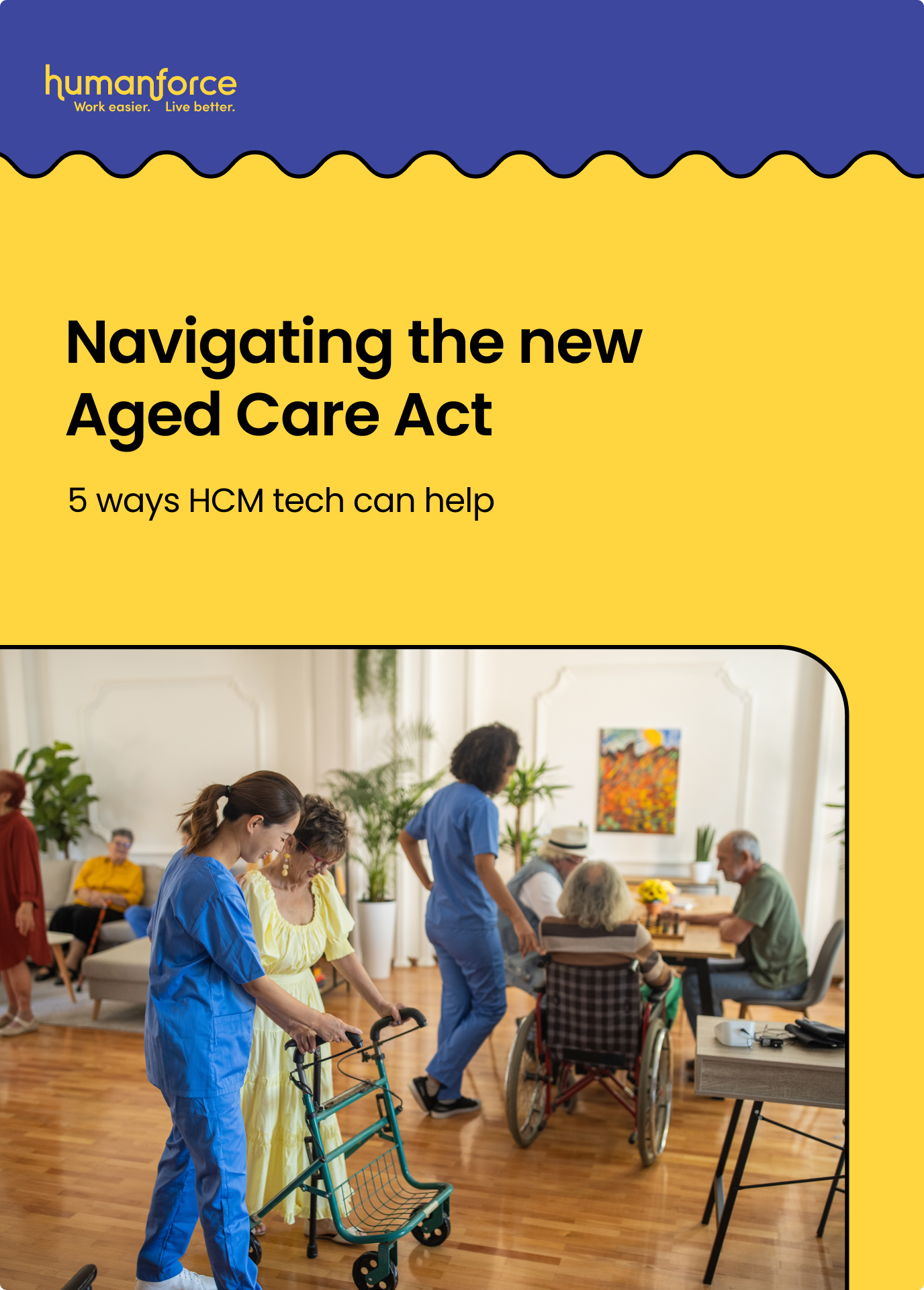 Navigating the new Aged Care Act: 5 ways HCM tech can help