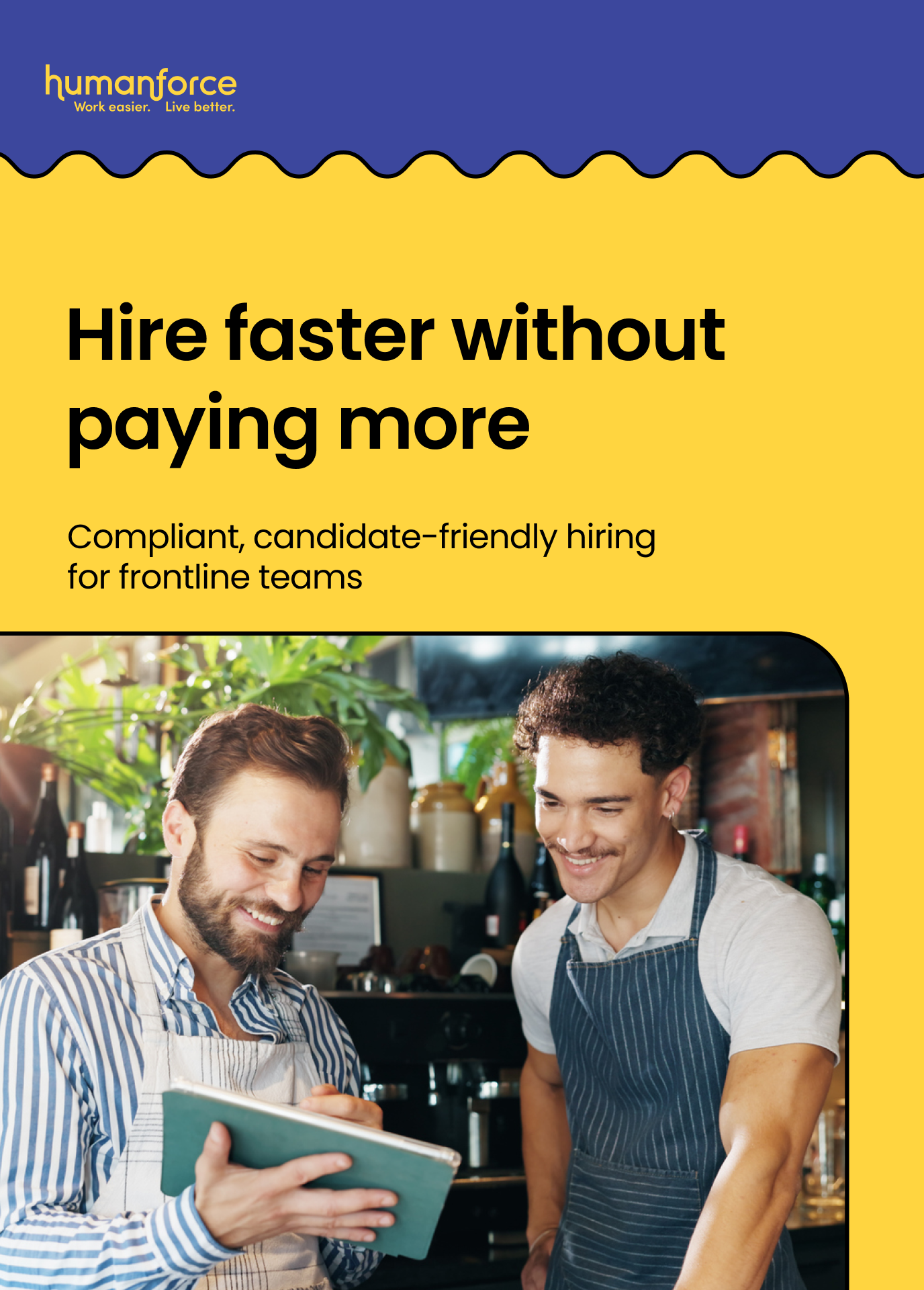Your guide to compliant, cost-effective hiring for frontline teams