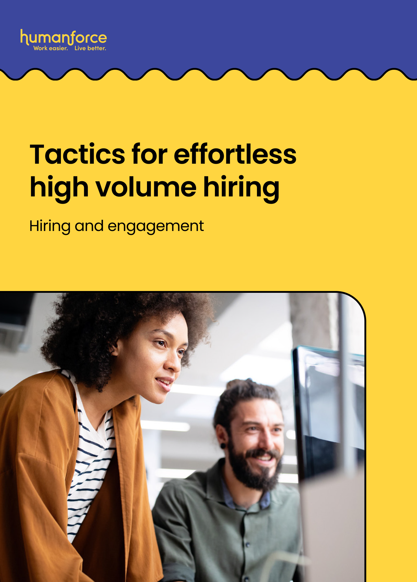 Tactics for effortlessly high volume hiring